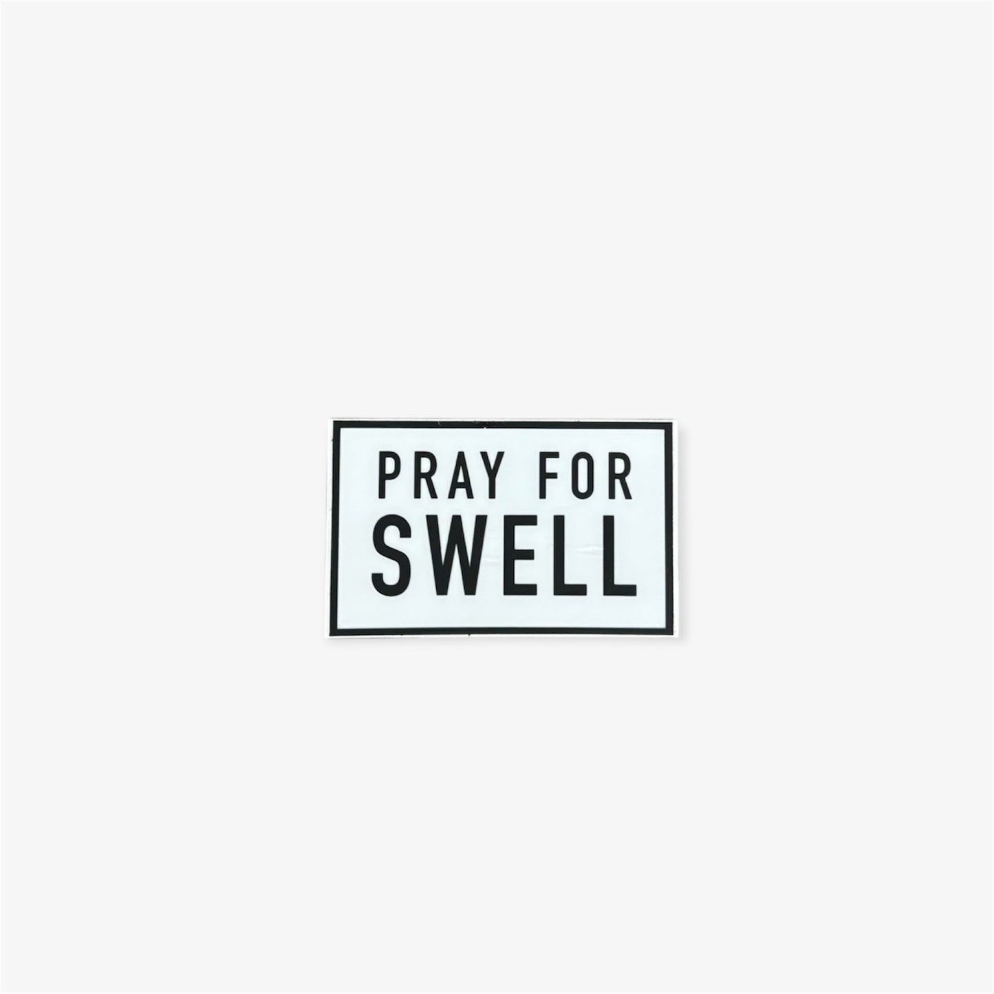 Pray for Swell Sticker