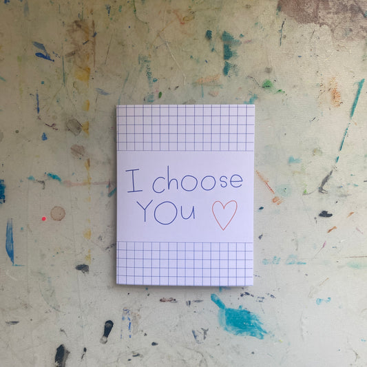 I Choose You Greeting Card